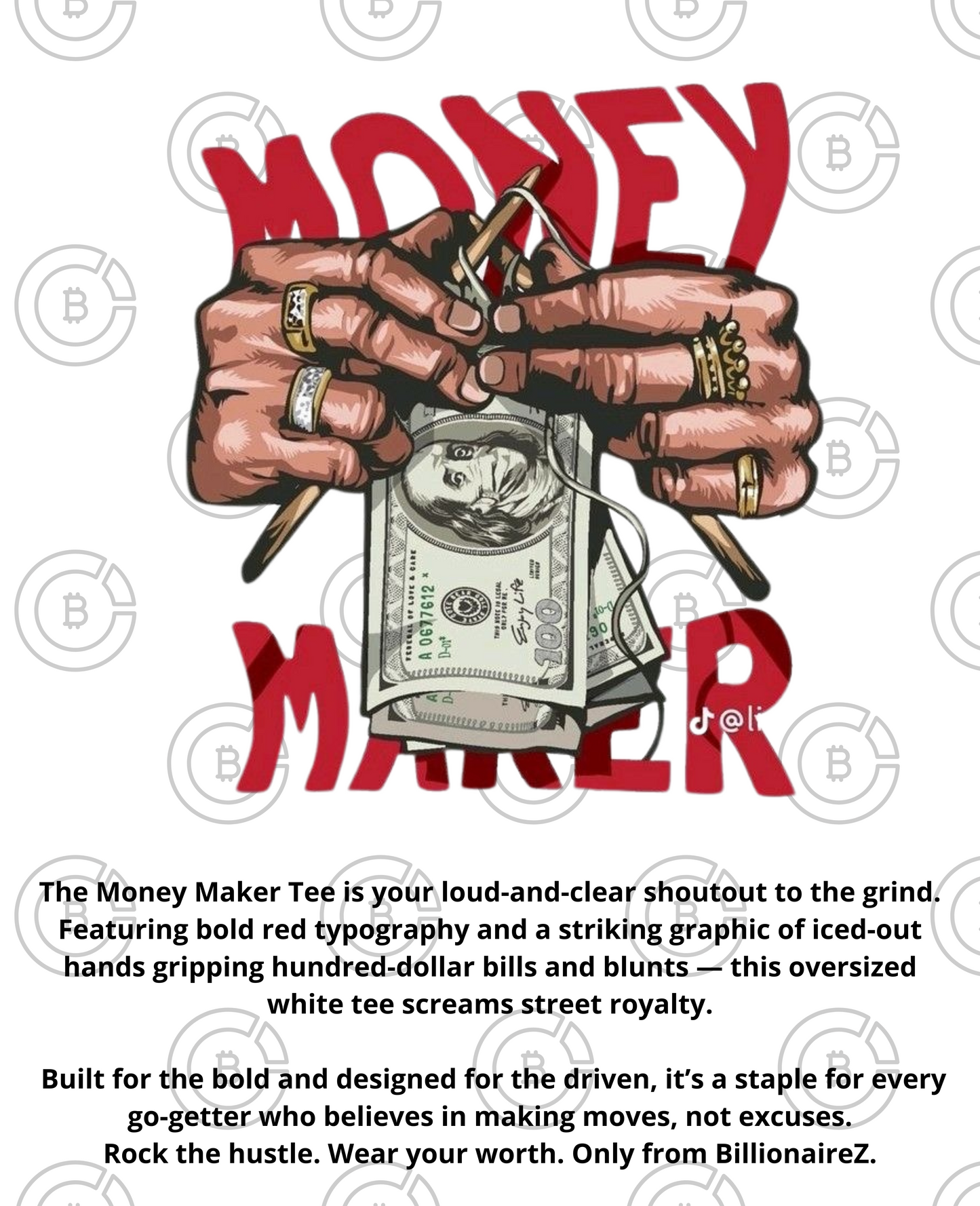 Money Maker Tee – BillionaireZ Hustle Series